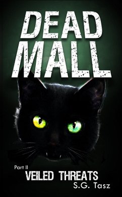 Veiled Threats (Dead Mall, #2) (eBook, ePUB) - Tasz, S. G.