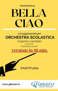 Bella Ciao - partitura smim (Mi min.) (fixed-layout eBook, ePUB) - Leone, Francesco; Tradizionale