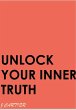 Unlock Your Inner Truth (eBook, ePUB) - Bild 1