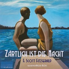 Zärtlich ist die Nacht (MP3-Download) - Fitzgerald, F. Scott