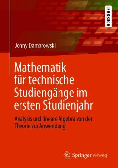 Mathematik für technische Studiengänge im ersten Studienjahr (eBook, PDF) - Dambrowski, Jonny