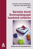 Sprache durch Dramapädagogik handelnd erfahren (eBook, PDF)