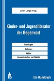 Kinder- und Jugendliteratur der Gegenwart (eBook, PDF)