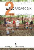 Handbuch der waldbezogenen Umweltbildung - Waldpädagogik (eBook, PDF)