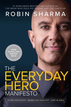 The Everyday Hero Manifesto (eBook, ePUB) - Sharma, Robin