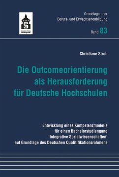 Die Outcomeorientierung als Herausforderung für Deutsche Hochschulen (eBook, PDF) - Stroh, Christiane