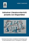 Inklusiver Literaturunterricht jenseits von Disparitäten (eBook, PDF)