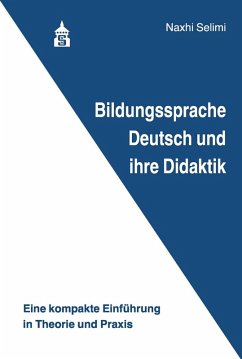 Bildungssprache Deutsch und ihre Didaktik (eBook, PDF) - Selimi, Naxhi