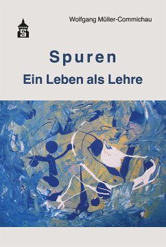 Spuren (eBook, PDF) - Müller-Commichau, Wolfgang