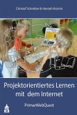 Projektorientiertes Lernen mit dem Internet (eBook, PDF)