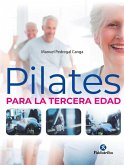 Pilates para la tercera edad (eBook, ePUB)