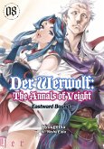 Der Werwolf: The Annals of Veight Volume 8 (eBook, ePUB) Der Werwolf: The Annals of Veight Volume 8 (eBook, ePUB)