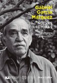 Gabriel García Márquez. Nuevas lecturas (eBook, ePUB)