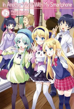 In Another World With My Smartphone: Volume 16 (eBook, ePUB) - Fuyuhara, Patora