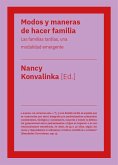 Modos y maneras de hacer familia (eBook, ePUB)