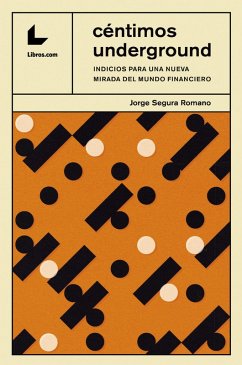 Céntimos underground (eBook, ePUB) - Segura Romano, Jorge