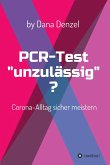 PCR-Test &quote;unzulässig&quote;? (eBook, ePUB)