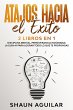 Atajos Hacia el Éxito (eBook, ePUB) - Bild 1