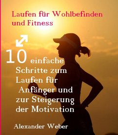 Cover Laufen für Wohlbefinden und Fitness (eBook, ePUB)
