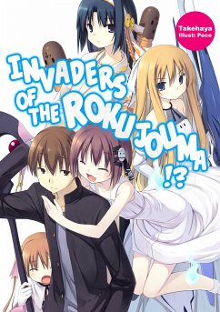 Invaders of the Rokujouma!? Volume 1 (eBook, ePUB) - Takehaya