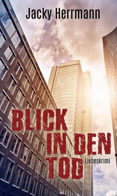 Blick in den Tod (eBook, ePUB) - Herrmann, Jacky