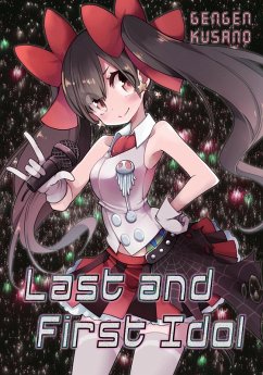 Last and First Idol (eBook, ePUB) - Kusano, Gengen