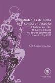 Estrategias de lucha contra el despojo: (eBook, ePUB)