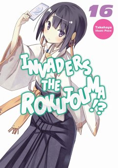 Invaders of the Rokujouma!? Volume 16 (eBook, ePUB) - Takehaya