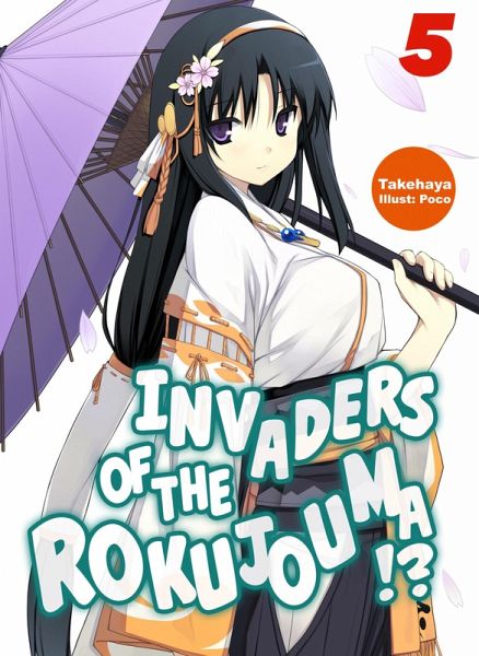 Invaders of the Rokujouma!? Volume 5 (eBook, ePUB) Invaders of the Rokujouma!? Volume 5 (eBook, ePUB)