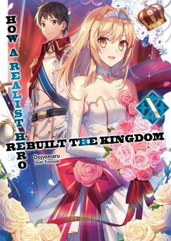 How a Realist Hero Rebuilt the Kingdom: Volume 10 (eBook, ePUB) - Dojyomaru