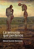 La armonía que perdimos (eBook, ePUB)