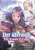 Der Werwolf: The Annals of Veight Volume 5 (eBook, ePUB) Der Werwolf: The Annals of Veight Volume 5 (eBook, ePUB)