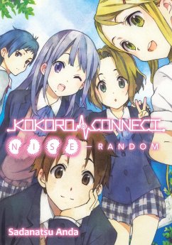 Kokoro Connect Volume 6: Nise Random (eBook, ePUB) - Anda, Sadanatsu