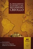 El pensamiento económico del reformismo criollo (eBook, ePUB)