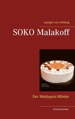 SOKO Malakoff (eBook, ePUB) - von rehberg, juergen