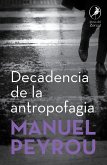 Decadencia de la antropofagia (eBook, ePUB)