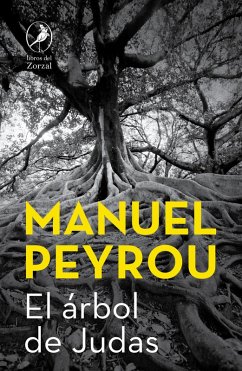 El árbol de Judas (eBook, ePUB) - Peyrou, Manuel