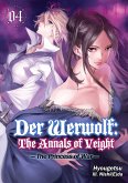 Der Werwolf: The Annals of Veight Volume 4 (eBook, ePUB) Der Werwolf: The Annals of Veight Volume 4 (eBook, ePUB)