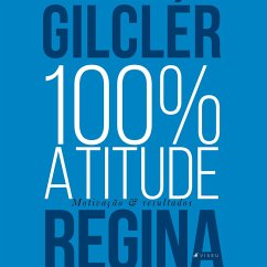 100% Atitude (MP3-Download) - Regina, Gilclér