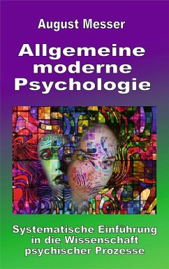 Allgemeine moderne Psychologie (eBook, ePUB) - Messer, August