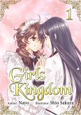 Girls Kingdom: Volume 1 (eBook, ePUB)