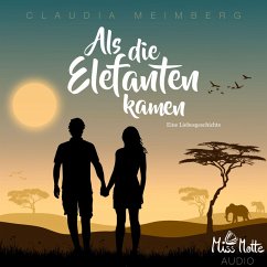 Als die Elefanten kamen (MP3-Download) - Meimberg, Claudia