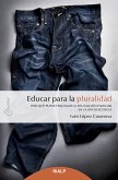 Educar para la pluralidad (eBook, ePUB)