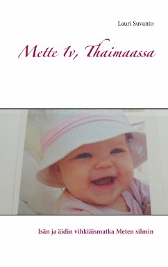 Mette 1v, Thaimaassa (eBook, ePUB)