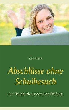 Abschlüsse ohne Schulbesuch (eBook, ePUB) - Fuchs, Luise