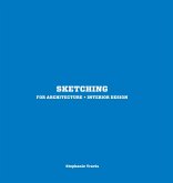 Sketching for Architecture + Interior Design (eBook, ePUB)