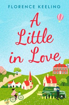 A Little in Love (eBook, ePUB) - Keeling, Florence