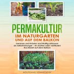 Permakultur im Naturgarten und auf dem Balkon (MP3-Download)