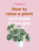 How to Raise a Plant (eBook, ePUB)
