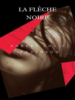 La Flèche Noire (eBook, ePUB)